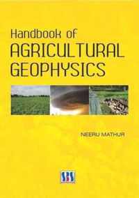 Handbook of Agricultural Geophysics