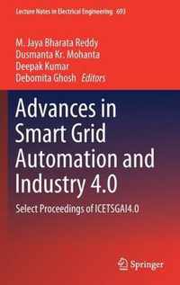 Advances in Smart Grid Automation and Industry 4 0