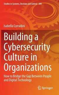 Building a Cybersecurity Culture in Organizations