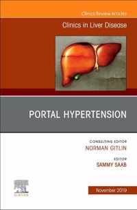 Portal Hypertension, An Issue of Clinics in Liver Disease