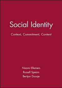 Social Identity: Context, Commitment, Content