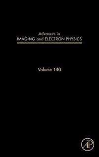 Advances in Imaging and Electron Physics