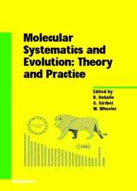 Molecular Systematics and Evolution: Theory and Practice