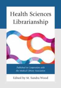 Health Sciences Librarianship