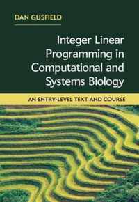 Integer Linear Programming in Computational and Systems Biology