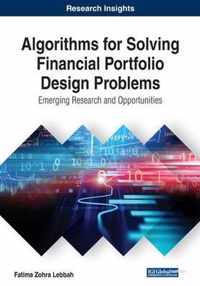 Algorithms for Solving Financial Portfolio Design Problems