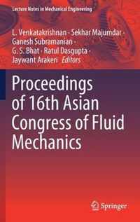 Proceedings of 16th Asian Congress of Fluid Mechanics