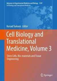 Cell Biology and Translational Medicine, Volume 3