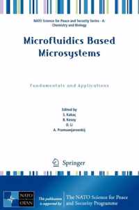 Microfluidics Based Microsystems