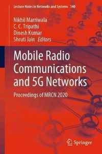 Mobile Radio Communications and 5G Networks