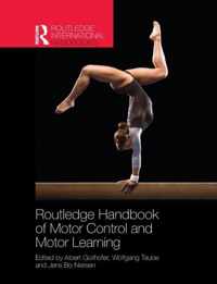 Routledge Handbook of Motor Control and Motor Learning