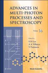 Advances In Multi-photon Processes And Spectroscopy, Volume 16