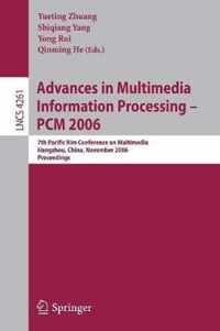 Advances in Multimedia Information Processing - PCM 2006