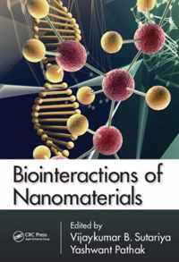 Biointeractions of Nanomaterials