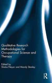 Qualitative Research Methodologies for Occupational Science and Therapy