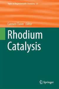 Rhodium Catalysis