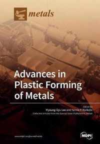 Advances in Plastic Forming of Metals