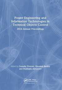 Power Engineering and Information Technologies in Technical Objects Control