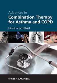 Advances in Combination Therapy for Asthma and COPD