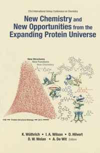 New Chemistry and New Opportunities from the Expanding Protein Universe - Proceedings of the 23rd International Solvay Conference on Chemistry