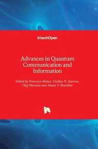 Advances in Quantum Communication and Information