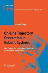 On-Line Trajectory Generation in Robotic Systems