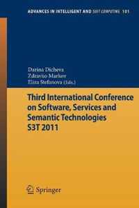 Third International Conference on Software, Services & Semantic Technologies S3T 2011