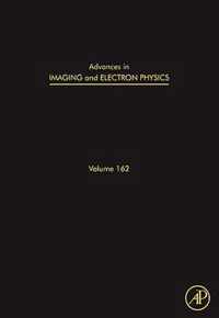 Advances in Imaging and Electron Physics