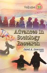 Advances in Sociology Research. Volume 15