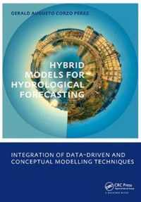 Hybrid models for Hydrological Forecasting: integration of data-driven and conceptual modelling techniques