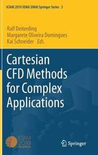 Cartesian CFD Methods for Complex Applications