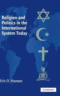 Religion and Politics in the International System Today