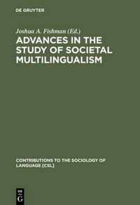 Advances in the Study of Societal Multilingualism