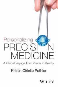 Personalizing Precision Medicine