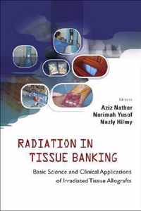 Radiation In Tissue Banking