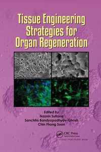 Tissue Engineering Strategies for Organ Regeneration