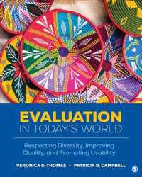 Evaluation in Today s World