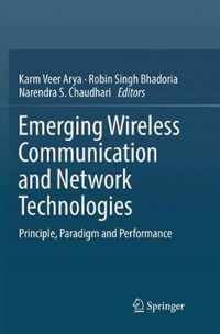 Emerging Wireless Communication and Network Technologies