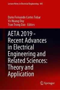 AETA 2019 - Recent Advances in Electrical Engineering and Related Sciences