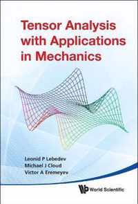 Tensor Analysis With Applications In Mechanics