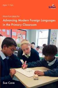 More Fun Ideas for Advancing Modern Foreign Languages in the Primary Classroom