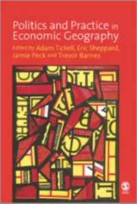 Politics and Practice in Economic Geography