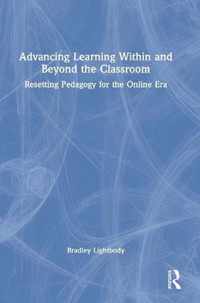 Advancing Learning Within and Beyond the Classroom