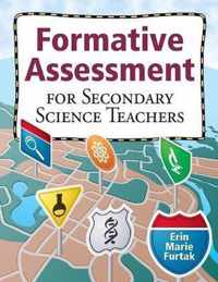 Formative Assessment for Secondary Science Teachers