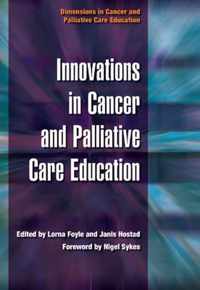 Innovations in Cancer and Palliative Care Education