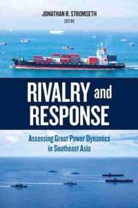 Rivalry and Response