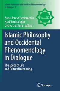 Islamic Philosophy and Occidental Phenomenology in Dialogue