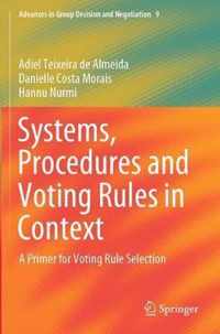 Systems Procedures and Voting Rules in Context