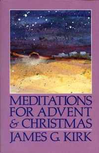 Meditations for Advent and Christmas