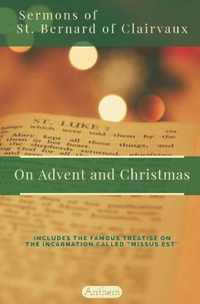 St. Bernard of Clairvaux Sermons on Advent and Christmas